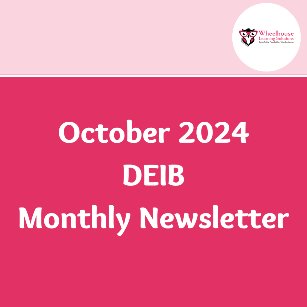 October 2024 DEIB Monthly Newsletter