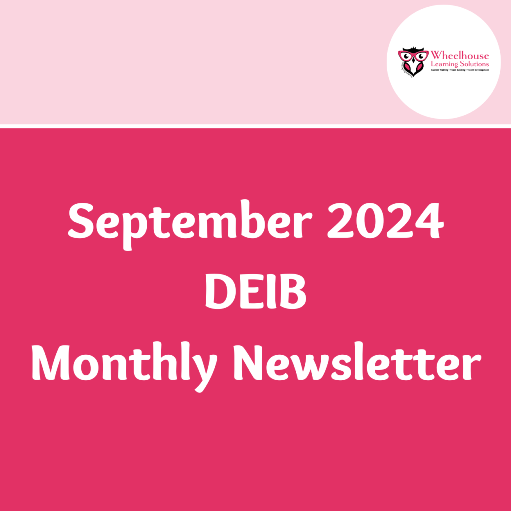 September 2024 DEIB Monthly Newsletter